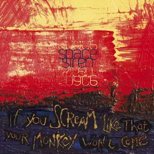 If you scream like that, your monkey won't come